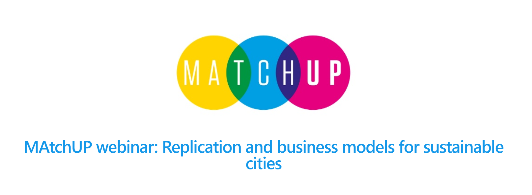 MAtchUP webinar: Replication and business models for sustainable cities